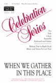 When We Gather in This Place - Guitar edition