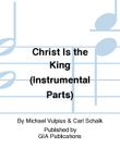 Christ Is the King - Instrument edition