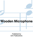 Wooden Microphone