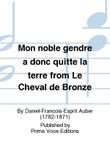 Mon noble gendre a donc quitte la terre from Le Cheval de Bronze