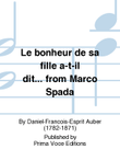 Le bonheur de sa fille a-t-il dit... from Marco Spada