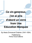 Ce vin genereux, j'en ai pris d'abord un verre from Une Education Manquee