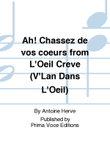 Ah! Chassez de vos coeurs from L'Oeil Creve (V'Lan Dans L'Oeil)