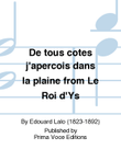 De tous cotes j'apercois dans la plaine from Le Roi d'Ys