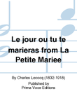 Le jour ou tu te marieras from La Petite Mariee