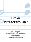 Tiroler Holzhacker Buab'n