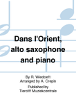 Dans L' Orient, Alto Saxophone & Piano
