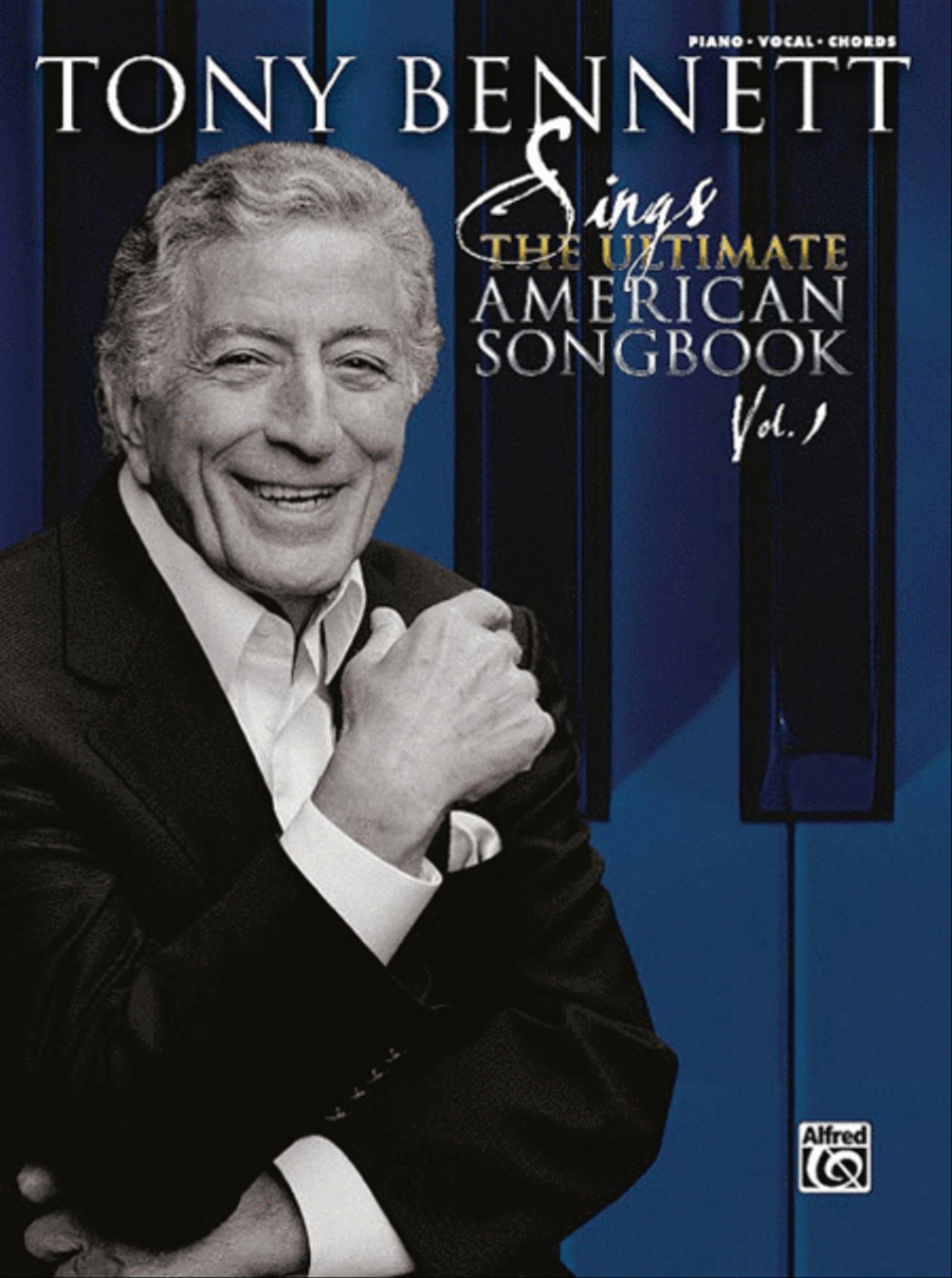 Tony Bennett Sings the Ultimate American Songbook, Volume 1 Piano, Vocal, Guitar scores gallery preview page 1