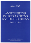 Anticipations, Introspections And Reflections