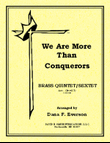 We Are More Than Conquerors