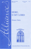 Here, O My Lord