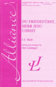 Du Friedefurst, Herr Jesu Christ