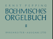 Böhmisches Orgelbuch, Teil 2: Passion, Ostern