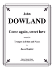 Come Again Sweet Love for Trumpet & Piano