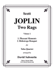 Two Rags Volume 2, Pleasant Moments & Heliotrope Rags for Tuba Quartet