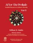 After the Prelude, Year B - Handbell Resources to Enhance Worship [Print] (3-5 octaves)