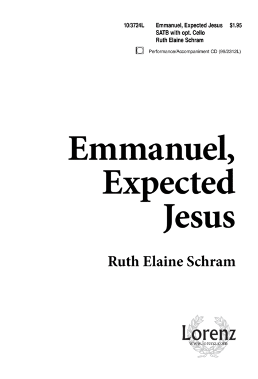 Emmanuel, Expected Jesus by Ruth Elaine Schram 4-Part - Sheet Music page 2