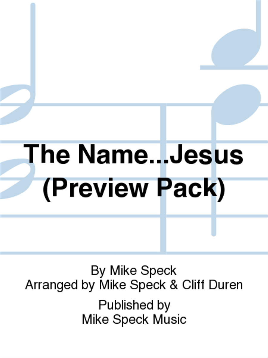 The Name...Jesus (Preview Pack) 4-Part scores gallery preview page 1