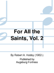For All the Saints, Vol. 2