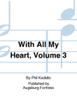 With All My Heart, Volume 3