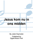 Jezus kom nu in ons midden