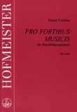 Pro fortibus musicis
