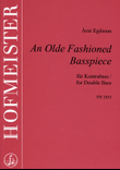 An Olde Fashioned Basspiece