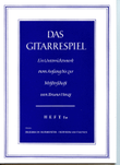 Das Gitarrespiel. Ein Unterrichtswerk vom Anfang bis zur Meisterschaft