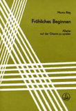 Fröhliches Beginnen