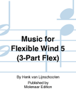 Music for Flexible Wind 5 (3-Part Flex)