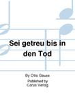 Trust the Lord until the end (Sei getreu bis in den Tod)