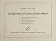 Mutter, Funf kleine Choralfantasien