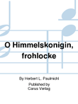 O Himmelskonigin, frohlocke