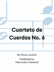 Cuarteto de Cuerdas No. 6