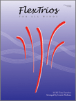 FlexTrios For Brass (playable by any three brass instruments)
