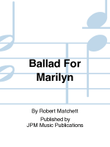 Ballad For Marilyn