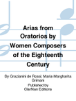 Arias from Oratorios by Women Composers of the Eighteenth Century