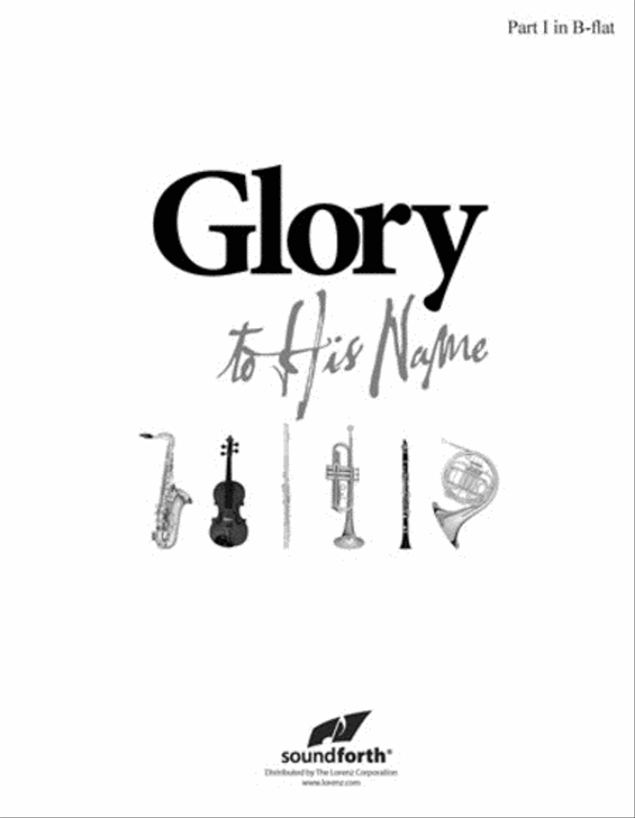 Glory to His Name - Part 1 in B-flat Woodwind Ensemble scores gallery preview page 1