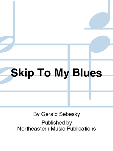 Skip To My Blues