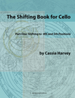 The Shifting Book for Cello, Book One