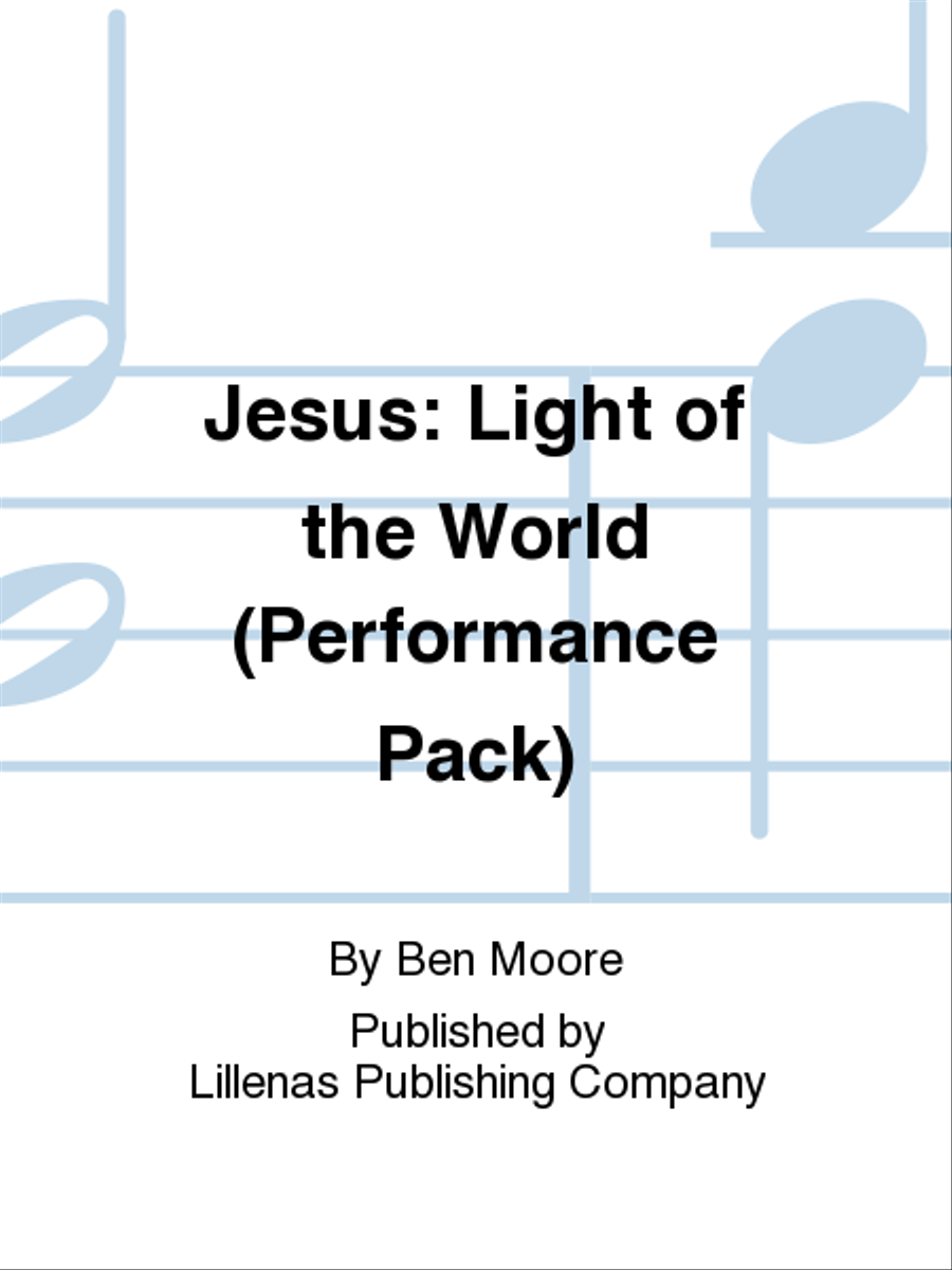 Jesus: Light of the World (Performance Pack) Unison Choir scores gallery preview page 1