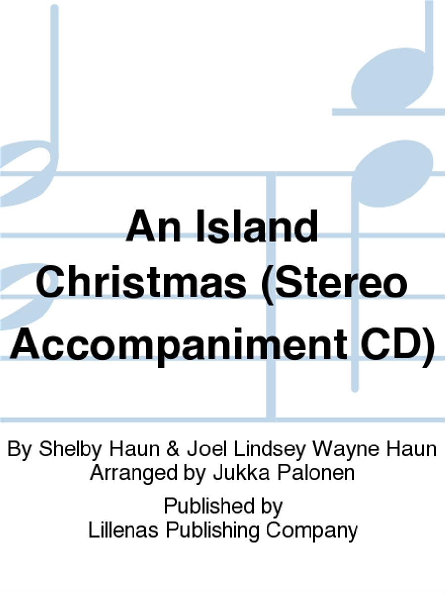 An Island Christmas (Stereo Accompaniment CD) Children's Choir scores gallery preview page 1