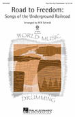 Road to Freedom: Songs of the Underground Railroad