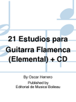 21 Estudios para Guitarra Flamenca (Elemental) + CD