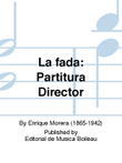La fada: Partitura Director