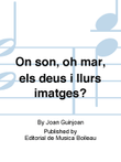 On son, oh mar, els deus i llurs imatges?
