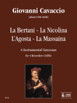 La Bertani - La Nicolina - L’Agosta - La Massaina. 4 Instrumental Canzonas for 4 Recorders (SATB)