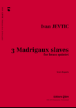 3 Madrigaux slaves