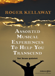 Assorted Musical Experiences To Help You Transcend