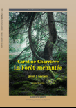 La Forêt enchantée